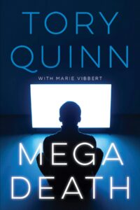 Blue book cover Tory Quinn with Marie Vibbert Mega Death image of a child in front of a television