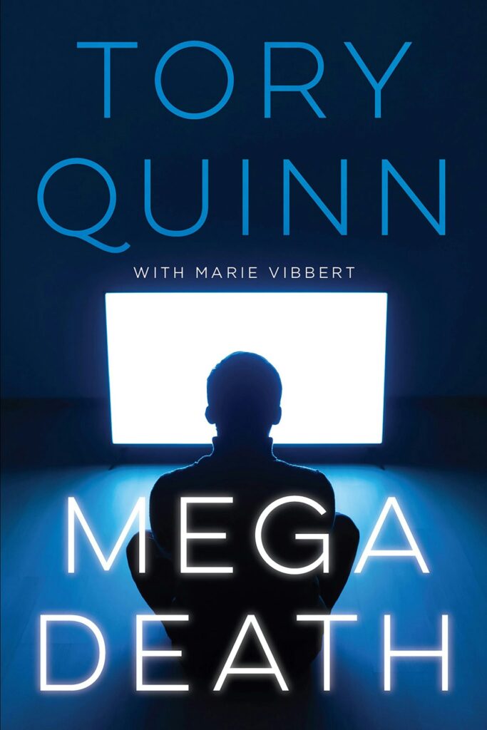 Blue book cover Tory Quinn with Marie Vibbert Mega Death image of a child in front of a television